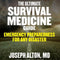 The Ultimate Survival Medicine Guide : Emergency Preparedness for ANY Disaster (Paperback)